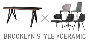 BROOKLYN STYLE×CERAMIC